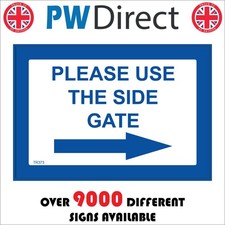 SIGN Please Use The Side Gate Right Arrow Way In Factory Property TR373A