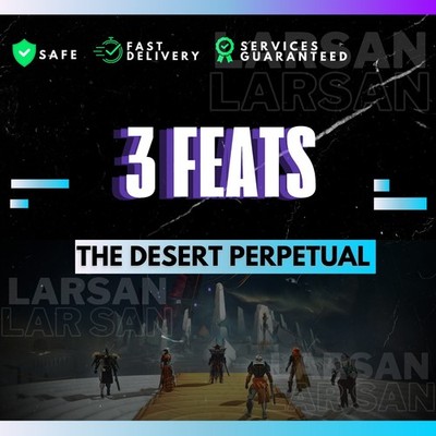 The Desert Perpetual - Full Run + 3 Feats - Any Platform - The Edge Of Fate 