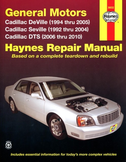 Cadillac DeVille (94-05), Seville (92-04), & DTS (06-10) Haynes Repair Manual