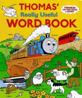 Thomas Really Useful Word Book - Hardcover By Awdry, Rev Wilbert Vere - GOOD