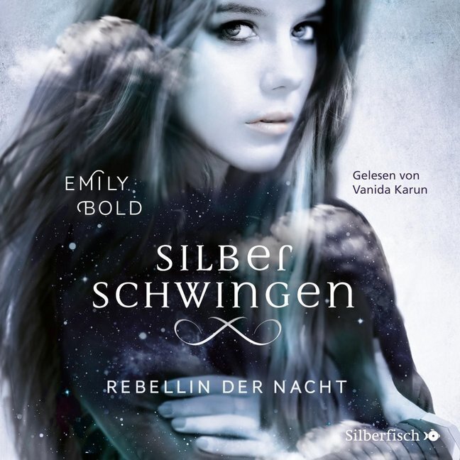 Thumbnail - Silberschwingen 2: Rebellin Der Nacht, 2 Audio-cd, 2 Mp3 2 Cds Emily