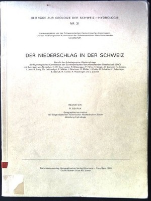 Der Niederschlag in der Schweiz Beiträge zur Geologie der Schweiz - Hydrologie,