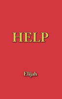 Elijah | Help | Buch | Englisch (2007) | Gebunden | Trafford Publishing