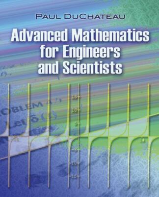 Advanced Mathematics for Engineers and Scientists, Paul Duchateau