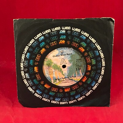 CLIMAX BLUES BAND When Talking Is Too Much Trouble 1978 UK 7'' vinyl single 45