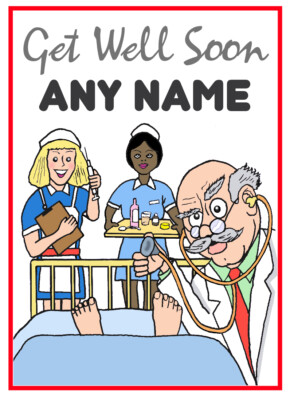PERSONALISIERTE GET WELL SOON CARTOON KRANKENHAUS PATIENTENKARTE KOSTENLOSER VERSAND 1. KLASSE