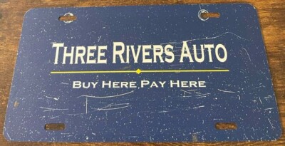 Three Rivers Automotive Three Rivers Auto Dealership Booster License Plate Buy Here Pay Here ...