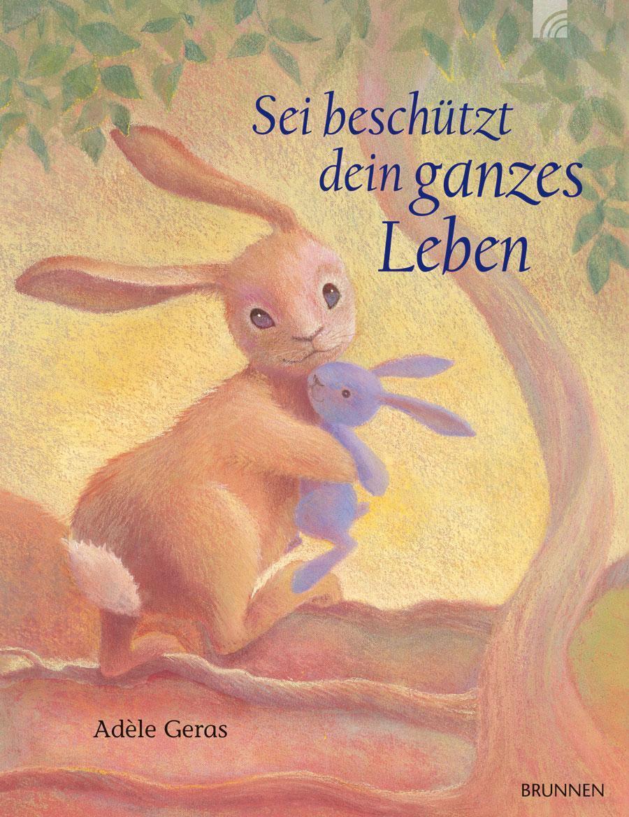 Thumbnail - Adèle Geras Sei Beschützt Dein Ganzes Leben