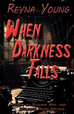 When Darkness Falls by Reyna Young Paperback Book