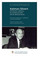 Kalman Silvert AméRica Latina Y La ConstruccióN De La Democracia Taschenbuch