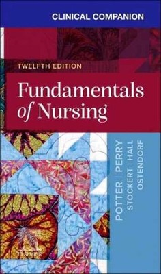 Clinical Companion for Fundamentals of - Paperback, by Potter RN MSN - Very Good
