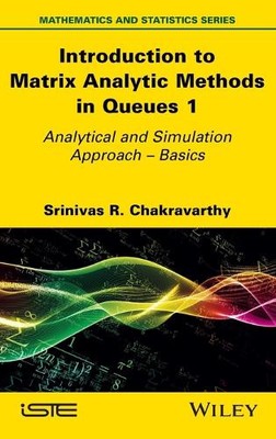Srinivas R. Cha Introduction to Matrix Analytic Methods i (Hardback) (UK IMPORT)