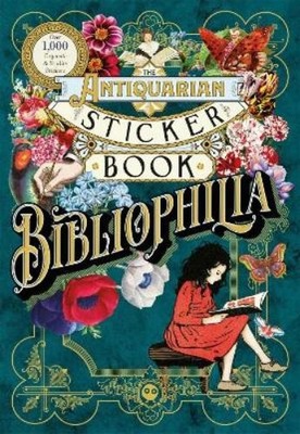 The Antiquarian Sticker Book: Bibliophilia (Hardback)