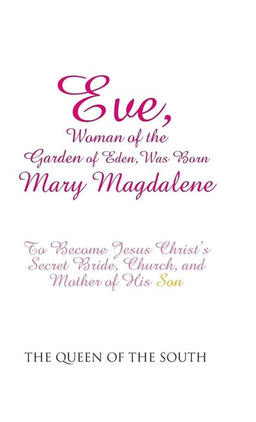The Queen Of The South | Eve, Woman Of The Garden Of Eden, Was Born Mary...-image