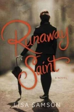 Runaway Saint - Paperback By Samson, Lisa - GOOD