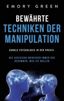BewäHrte Techniken Der Manipulation | Emory Green | Buch | Gebunden | 2020