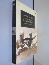 L'ARMATA NEL DESERTO Il segreto di El Alamein Arrigo Petacco  Mondadori  2011  B