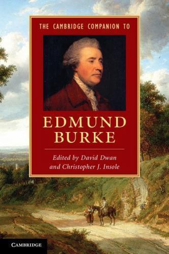Cambridge Companions to Literature Ser.: Cambridge Companion to Edmund Burke ...
