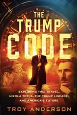 The Trump Code Exploring Time  - Paperback - GOOD
