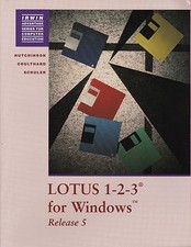 Lotus 1-2-3 for Windows Release 5 The Irwin Advantage Series includes diskette