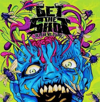 Get The Shot In Fear We Stand (Vinyl)