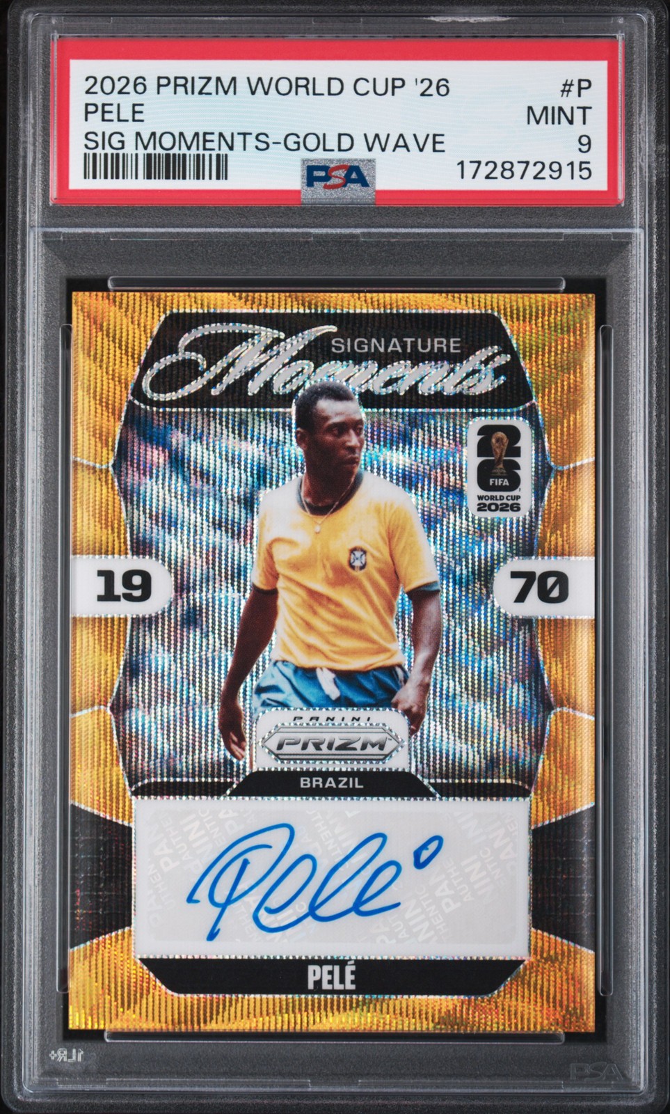 2026 PANINI PRIZM FIFA WORLD CUP 2026 SIGNATURE MOMENTS GOLD WAVE PELE 4/5 PSA 9