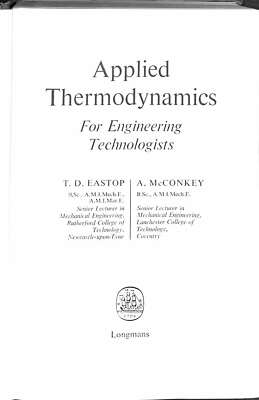 Applied Thermodynamics for Engineering Technologists, Eastop, T.D.   McConkey, A