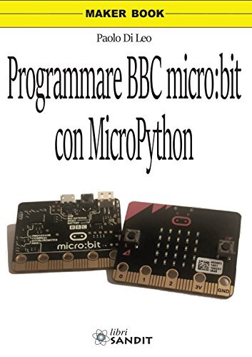 9788869282669 Programmare BBC micro:bit con MicroPython - Paolo Di Leo