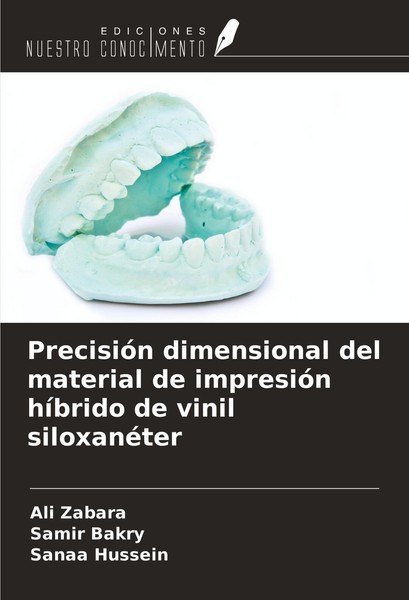 PrecisióN Dimensional Del Material De ImpresióN HíBrido De Vinil SiloxanéTer Ali-image