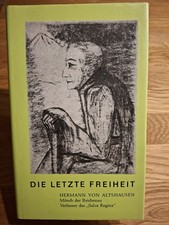 Die letzte Freiheit von Maria C . Ziesche. Bodenseeroman aus dem Mittelalter.