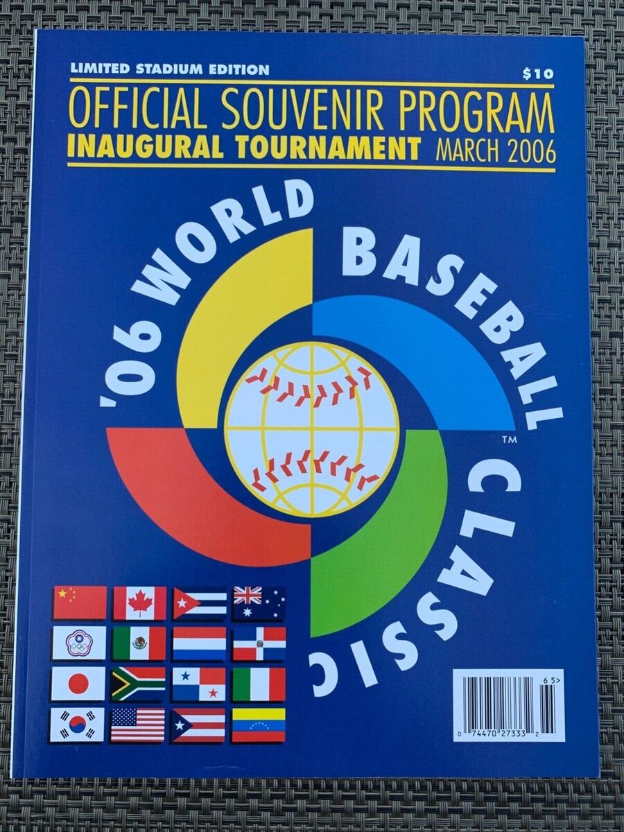 2006 WBC OFFICIAL World Baseball Classic Inaugural 2006 WBC OFFICIAL World Baseball Classic Inaugural
