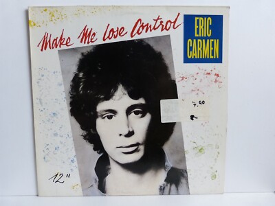 Eric Carmen   12  Maxi   Make Me Lose Control / Arista 609 891 von 1988