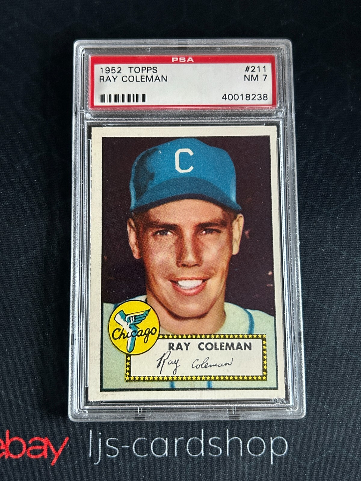 1952 TOPPS 211 RAY COLEMAN PSA 7 Chicago White Sox