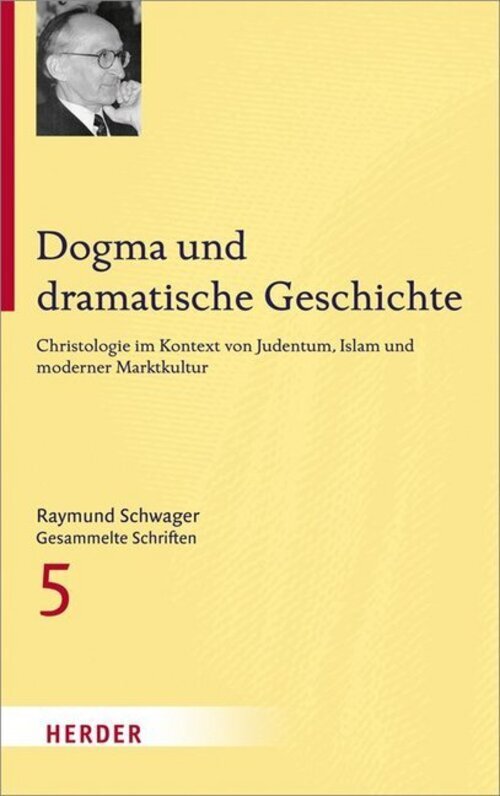 Thumbnail - Raymund Schwager | Raymund Schwager - Gesammelte Schriften / Dogma