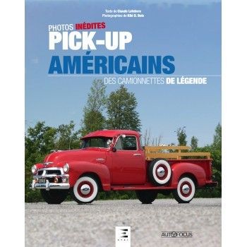 Livre Pick-up Américains pour Collectionneur de Camionnettes Historiques Édition 2019