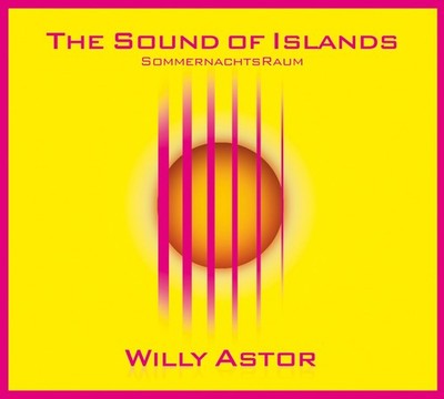 Willy Astor SOUND OF ISLANDS (CD)