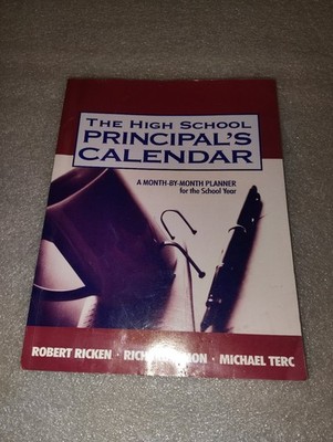 The High School Principal's Calendar Ricken Simon Terc 2000 Planner Corwin