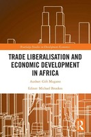 Gift Mugano | Trade Liberalisation And Economic Development In Africa | Buch