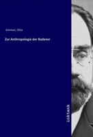 Otto Ammon | Zur Anthropologie Der Badener | Taschenbuch | Deutsch