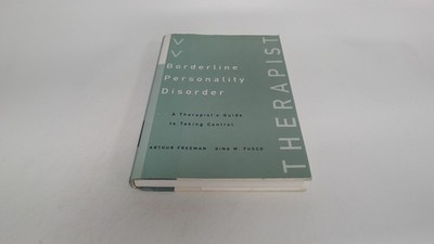 			Borderline Personality Disorder: A Therapists Guide to Taking Con		