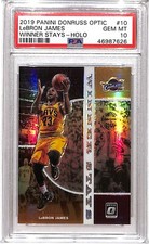 LeBron James 2019 Panini Donruss Optic #10 Winner Stays-Holo PSA 10 GEM MT