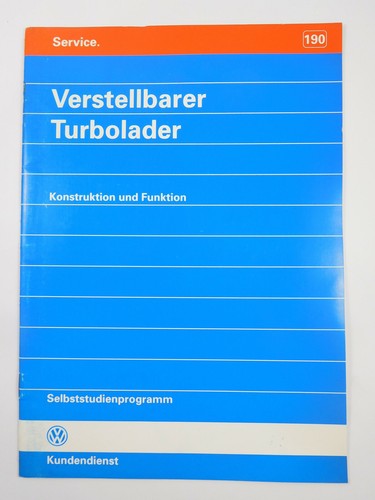 Selbststudienprogramm SSP 190 VW verstellbarer Turbolader Konstruktion Funktion
