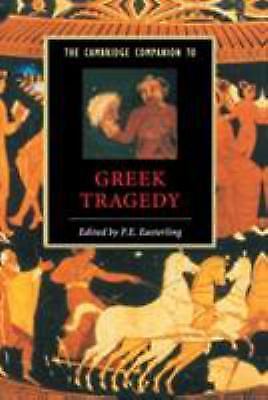 The Cambridge Companion to Greek Tragedy Easterling Paperback 9780521423519