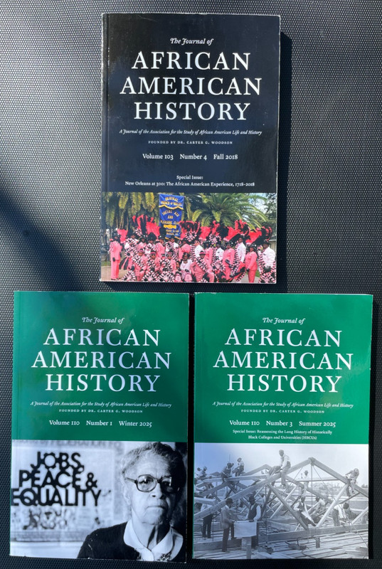 Lot of 3 Issues Journal of African American History 2025  2018 New Orleans HBCUs