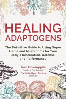 Danielle Ryan Broida (u. a.) | Healing Adaptogens | Taschenbuch | Englisch