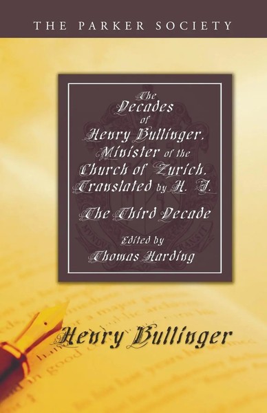 Henry Bullinger | The Decades Of Henry Bullinger, Minister Of The Church Of...-image
