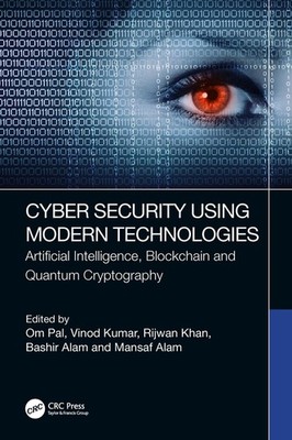 Cyber Security Using Modern Technologies: Artificial Intelli...