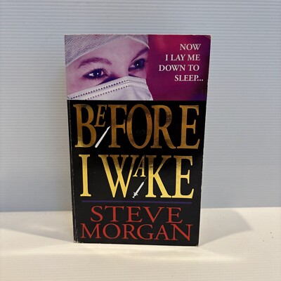 Before I Wake by Steve Morgan