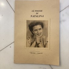 LE POESIE DI NATALINA CALICE LIGURE 2013