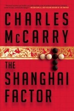 The Shanghai Factor Hardcover Charles McCarry